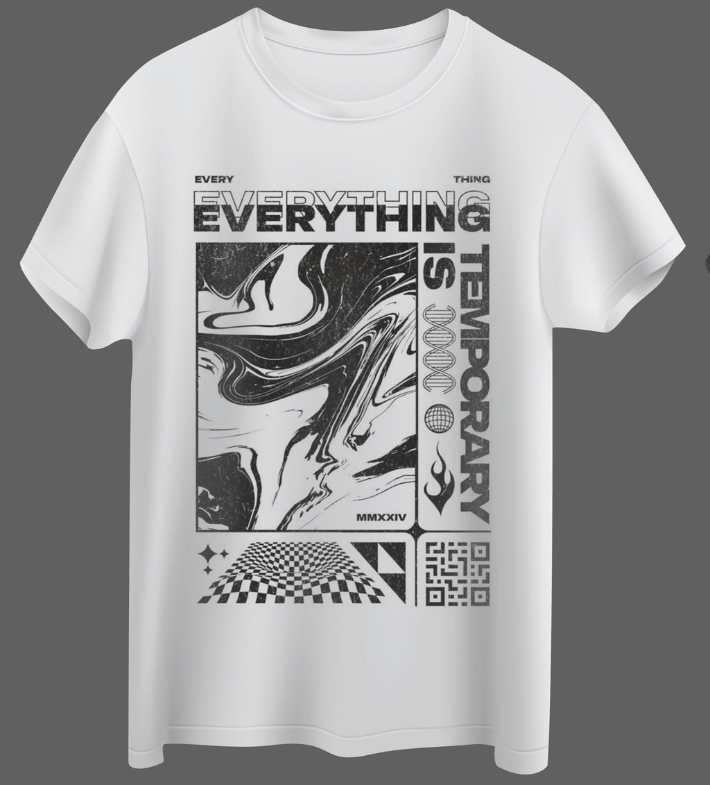 Everything Is Temporary Graphic T-Shirt, Sweatshirt, Hoodi