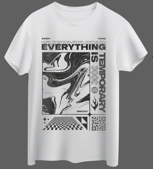 Everything Is Temporary Graphic T-Shirt, Sweatshirt, Hoodi